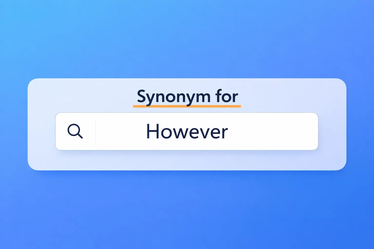 however synonym