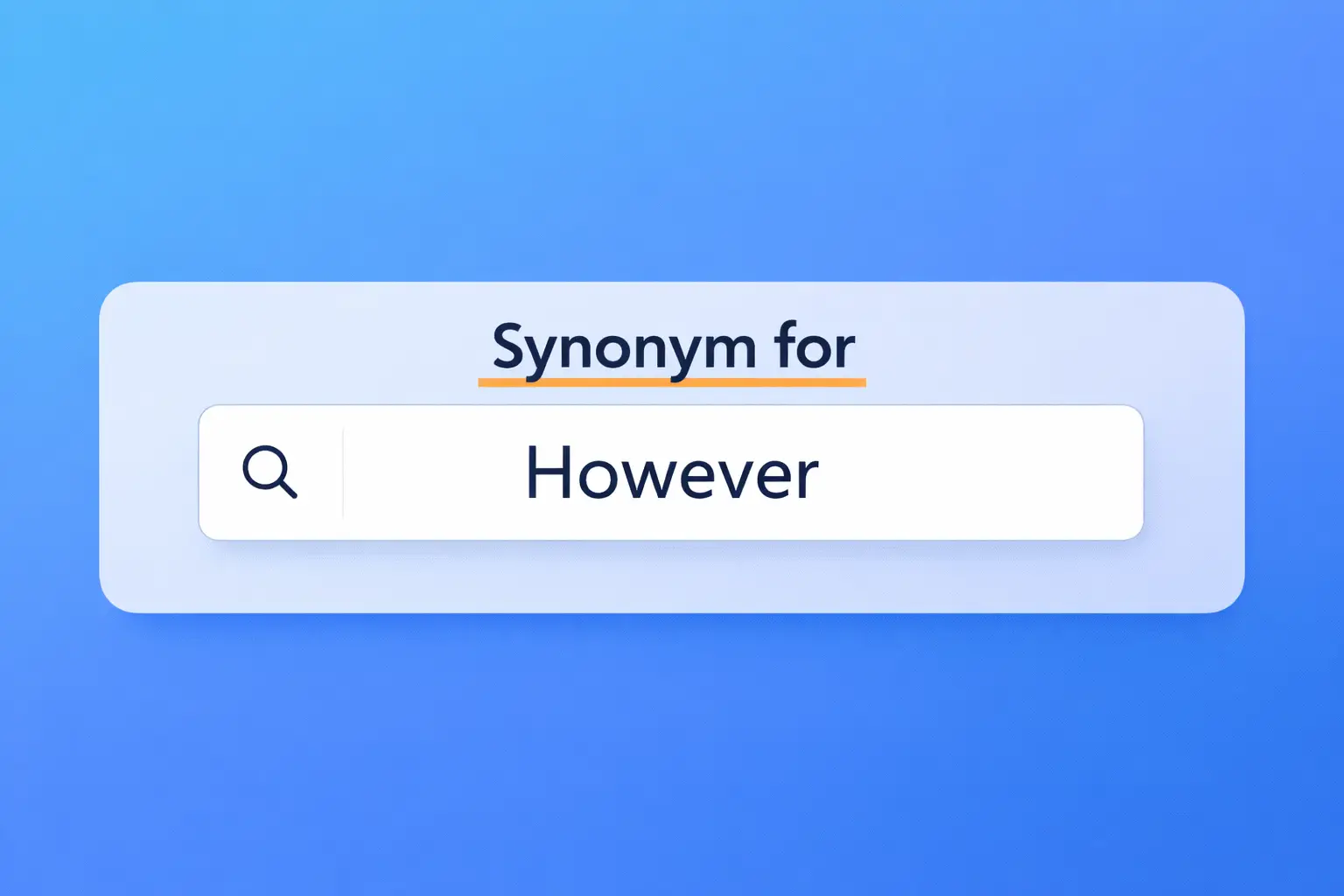 however synonym
